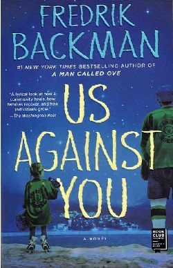 کتاب رمان انگلیسی ما در برابر شما Us Against You - Beartown 2