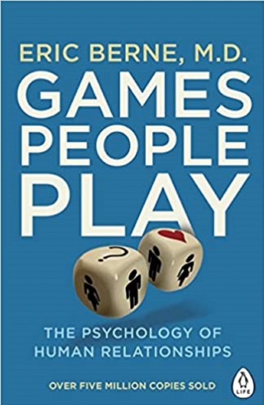 کتاب رمان انگلیسی بازی هایی که مردم بازی می کنند Games People Play The Psychology of Human