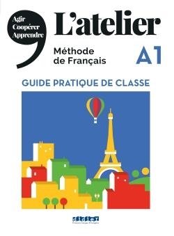 کتاب معلم فرانسه آتلیر LAtelier niv .A1 - Guide pratique de classe