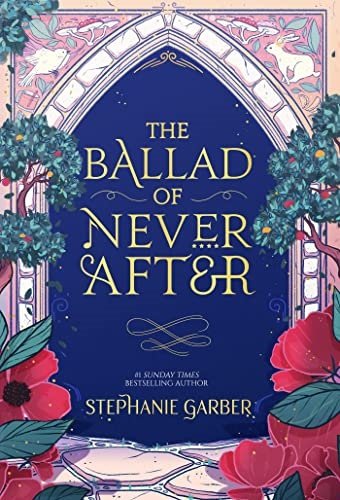 کتاب رمان انگلیسی تصنیف هرگز پس از آن The Ballad of Never After