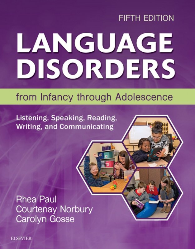 کتاب لنگویج دیس اردرز  Language Disorders from Infancy through Adolescence 5th Edition2018
