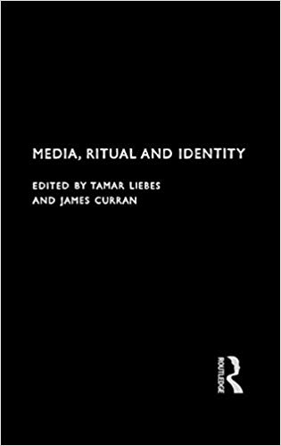 کتاب زبان مدیا ریچوال اند ایدنتیتی  Media Ritual and Identity Communication and Society