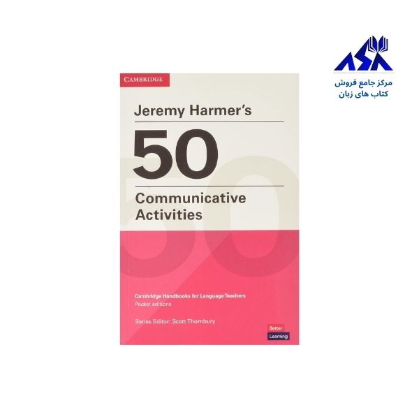 Jeremy Harmers 50 Communicative Activities
