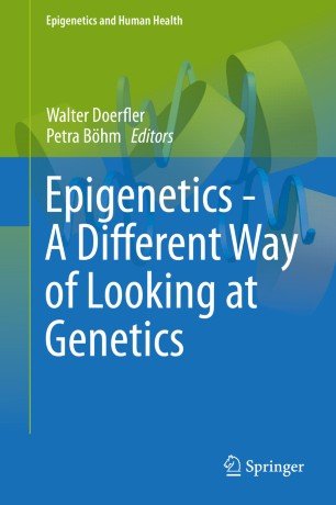 کتاب پزشکی اپی جنتیکس  Epigenetics - A Different Way of Looking at Genetics