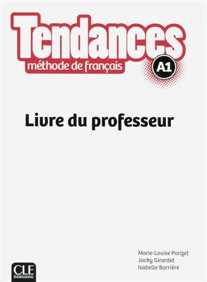 کتاب معلم فرانسوی تندانس Tendances - Niveau A1 - Livre du professeur