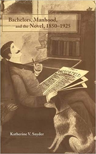 کتاب زبان بچلرز من هود اند د ناول  Bachelors Manhood and the Novel