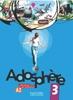 کتاب زبان فرانسوی ادوسفیر Adosphere 3 + Cahier