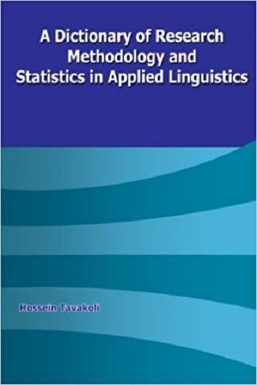 کتاب زبان ا دیکشنری آف ریسرچ متودولوژی اند استتیستیکس A Dictionary of Research Methodology and Statistics in Applied Linguistic