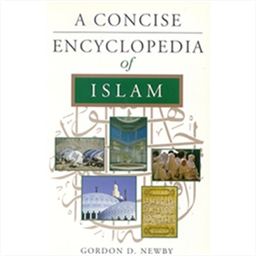 A Concise Encyclopedia of Islam