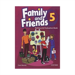 Family and Friends 5 Test and Evaluation