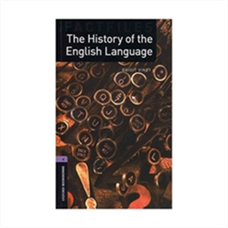 Oxford Bookworms 4 The History of the English Language