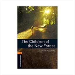 Oxford Bookworms 2 The Children of the New Forest