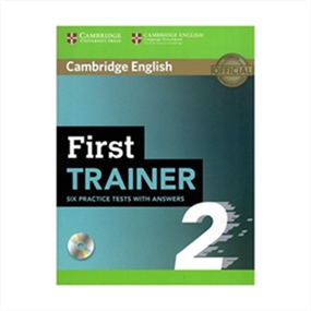First Trainer 2 Six Practice Tests without Answers with Audio