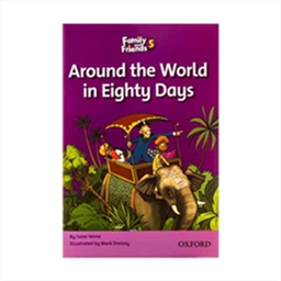 Family and Friends Readers 5 Around the World in Eighty Days