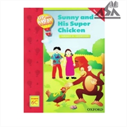 Up and Away Reader 6C: Sunny and His Super Chicken