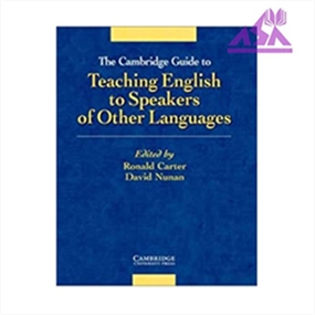The Cambridge Guide to Teaching English to Speakers of Other Languages