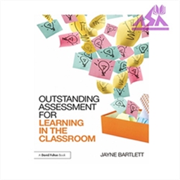 Outstanding Assessment for Learning in the Classroom