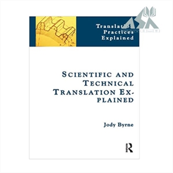 Scientific and Technical Translation Explained