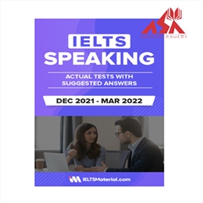 IELTS Speaking Actual Tests December 2021 to March 2022