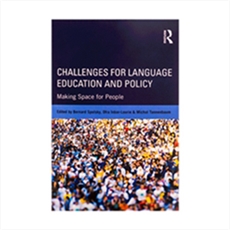 Challenges for Language Education and Policy Making Space for People