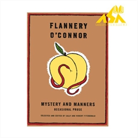 Mystery and Manners Occasional Prose