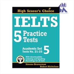 IELTS 5 Practice Tests Academic Set 5 Tests No. 21-25