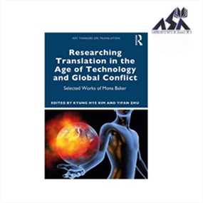 Researching Translation in the Age of Technology and Global Conflict