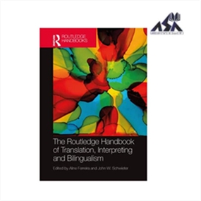 The Routledge Handbook of Translation Interpreting and Bilingualism
