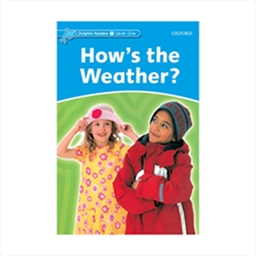 Dolphin Readers 1 Hows the Weather