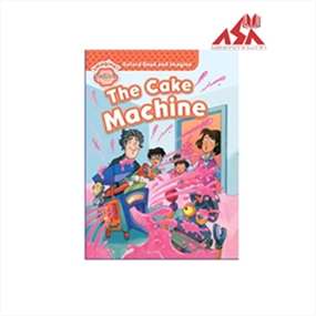 Oxford Read And Imagine Beginner The Cake Machine