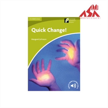 Quick Change