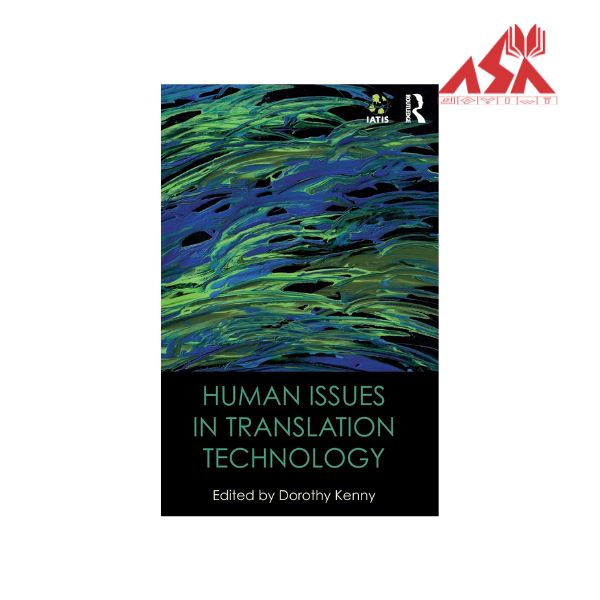 Human Issues in Translation Technology
