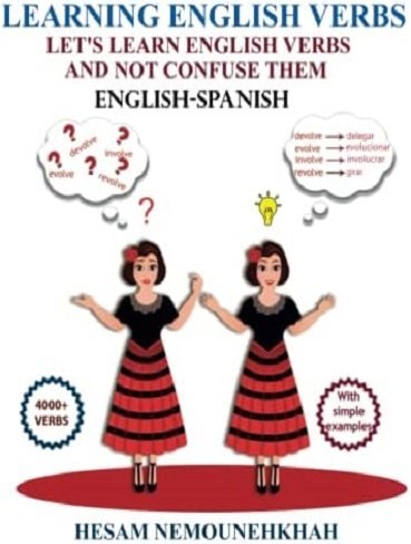 کتاب لرنینگ انگلیش وربز Learning English Verbs Lets Learn English Verbs and Not Confuse Them English Spanish Persian