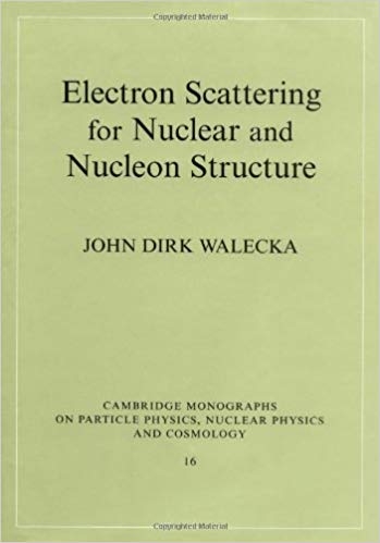 کتاب زبان الکترون اسکترینگ فور نو کلیر اند نوکلئون استراکچر Electron Scattering for Nuclear and Nucleon Structure