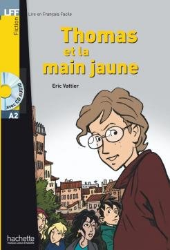 کتاب داستان فرانسوی توماس و دست زرد Thomas et la main jaune