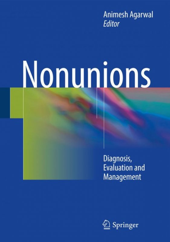 کتاب زبان نانیونینز  Nonunions : Diagnosis, Evaluation and Management