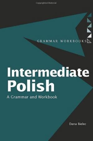 کتاب گرامر لهستانی اینترمدیت پولیش  Intermediate Polish A Grammar and Workbook