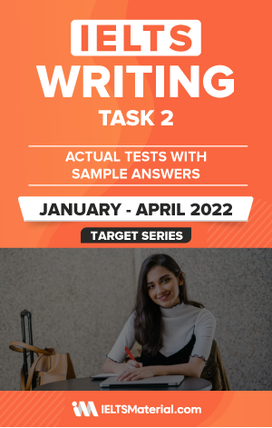 کتاب آیلتس رایتینگ تسک 2 اکچوال تست ژانویه تا آپریل IELTS Writing Task 2 Actual Tests (January April 2022)