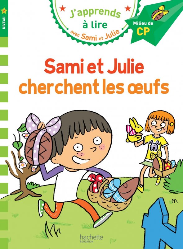 کتاب داستان فرانسوی سامی و جولی به دنبال تخمها هستند Sami et Julie CP Niveau 2 Sami et Julie cherchent les oeufs