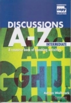 کتاب زبان دیسکاشنز ای - زد اینترمدیت Discussions A – Z Intermediate