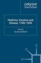 کتاب مدیسین اموشن اند دیزیز Medicine, Emotion and Disease, 1700–1950
