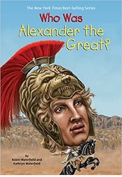 کتاب رمان انگلیسی اسکندر مقدونی که بود Who Was Alexander the Great