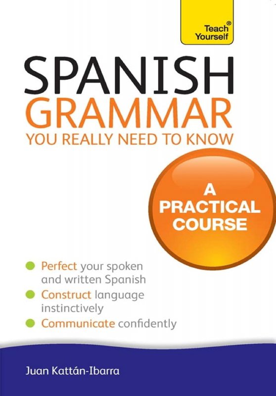 کتاب اسپنیش گرامر یو ریلی نید تو نو  Spanish Grammar You Really Need to Know