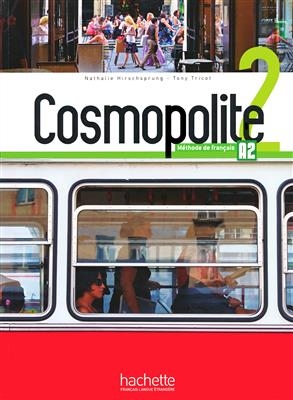 کتاب زبان فرانسوی کوسموپولیته Cosmopolite 2 : Livre de l'élève + Cahier