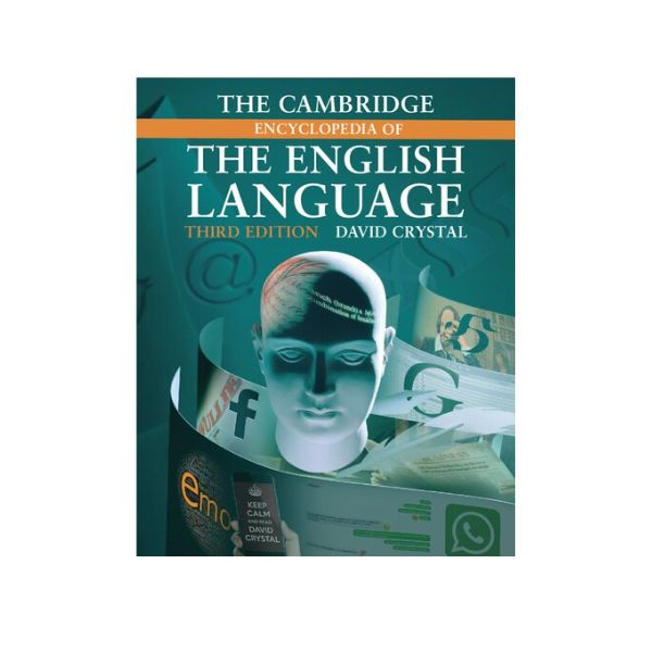 The Cambridge Encyclopedia of the English Language 3rd Edition