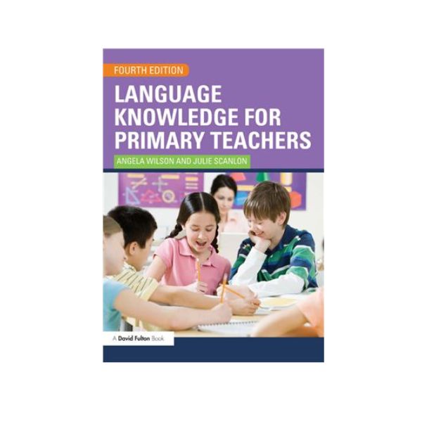 Language Knowledge for Primary Teachers 4th