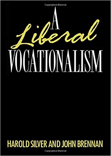 کتاب زبان ا لیبرال وکیشنالیسم A Liberal Vocationalism An Education Paperback