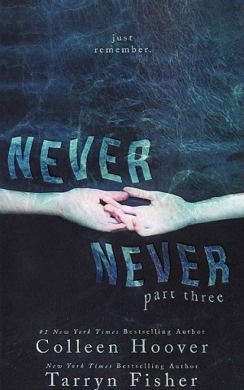 کتاب رمان انگلیسی هرگز هرگز قسمت سوم Never Never - Part Three