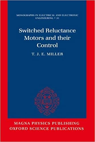 کتاب انگلیسی سوئیچد رلاکتنس موتورز اند دیر کنترل  Switched Reluctance Motors and Their Control