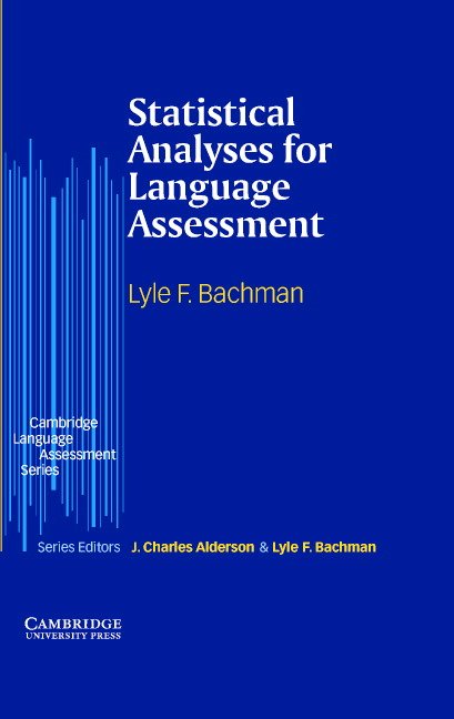 کتاب زبان استتیستیکال انالایزیز فور لنگویج اسسمنت  Statistical Analyses for Language Assessment